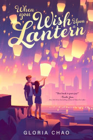 Title: When You Wish Upon a Lantern, Author: Gloria Chao
