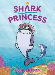 Title: Shark Princess #1, Author: Nidhi Chanani
