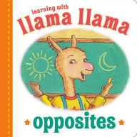 French books audio download Llama Llama Opposites 9780593465158 (English Edition) by Anna Dewdney, JT Morrow 