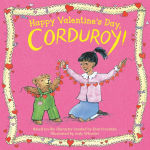 Alternative view 1 of Happy Valentine's Day, Corduroy!