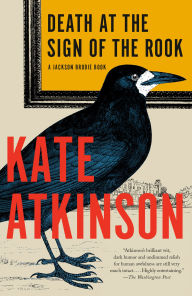 Title: Death at the Sign of the Rook: A Jackson Brodie Book, Author: Kate Atkinson