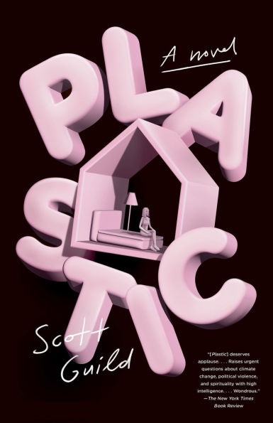 Plastic: A Novel