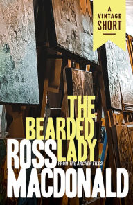 Title: The Bearded Lady: From The Archer Files, Author: Ross Macdonald