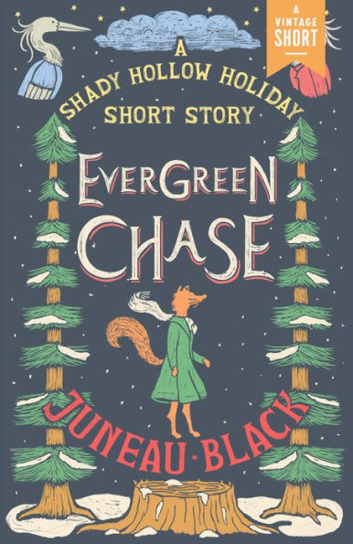 Evergreen Chase: A Shady Hollow Mystery Short