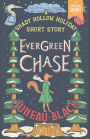 Evergreen Chase: A Shady Hollow Mystery Short
