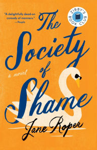 Free book mp3 downloads The Society of Shame: A Novel 9780593468784  by Jane Roper (English Edition)