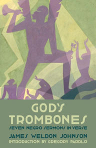 Title: God's Trombones: Seven Negro Sermons in Verse, Author: James Weldon Johnson