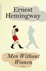 Downloading free books on kindle fire Men Without Women by Ernest Hemingway