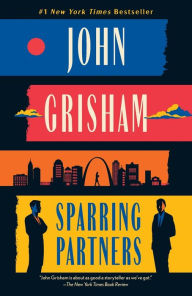 Title: Sparring Partners, Author: John Grisham