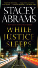 While Justice Sleeps (Avery Keene Thriller #1)