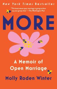Free ipod ebook downloads More: A Memoir of Open Marriage 9780593469637 by Molly Roden Winter