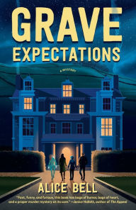 Title: Grave Expectations: A Mystery, Author: Alice  Bell