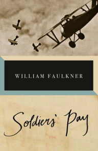 Free downloadable books for android Soldiers' Pay English version 9780593470961 by William Faulkner, William Faulkner PDB PDF MOBI