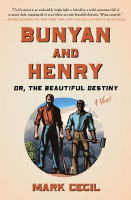 Free downloadable ebooks for kindle Bunyan and Henry; Or, the Beautiful Destiny: A Novel