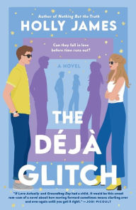 Free download pdf book The Déjà Glitch: A Novel RTF PDF FB2 9780593471586 by Holly James, Holly James