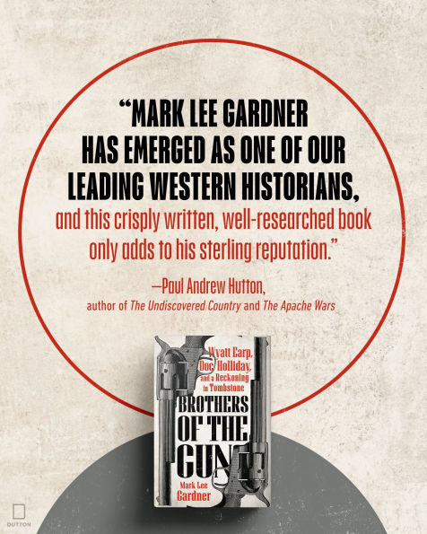 Brothers of the Gun: Wyatt Earp, Doc Holliday, and a Reckoning Tombstone
