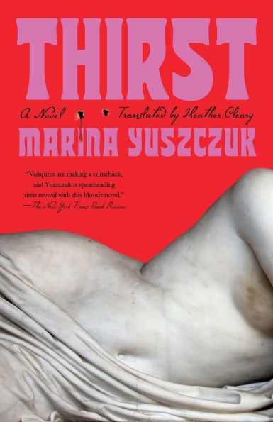 Thirst: A Novel