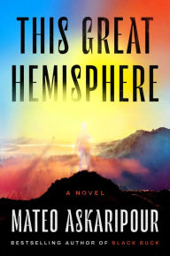 Free computer ebook downloads This Great Hemisphere: A Novel 