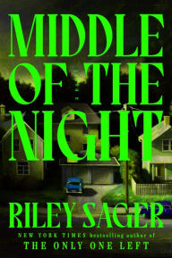 Title: Middle of the Night: A Novel, Author: Riley Sager