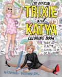 Alternative view 1 of The Official Trixie and Katya Coloring Book