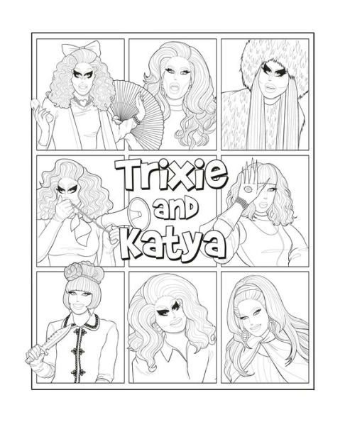 The Official Trixie and Katya Coloring Book