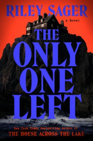 Title: The Only One Left (International Edition Only), Author: Riley Sager