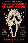 Your Favorite Scary Movie: How the Scream Films Rewrote the Rules of Horror