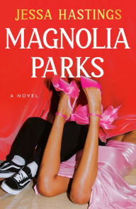 Free pdf book downloader Magnolia Parks English version by Jessa Hastings