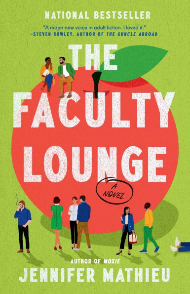 The Faculty Lounge: A Novel