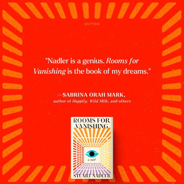 Rooms for Vanishing: A Novel