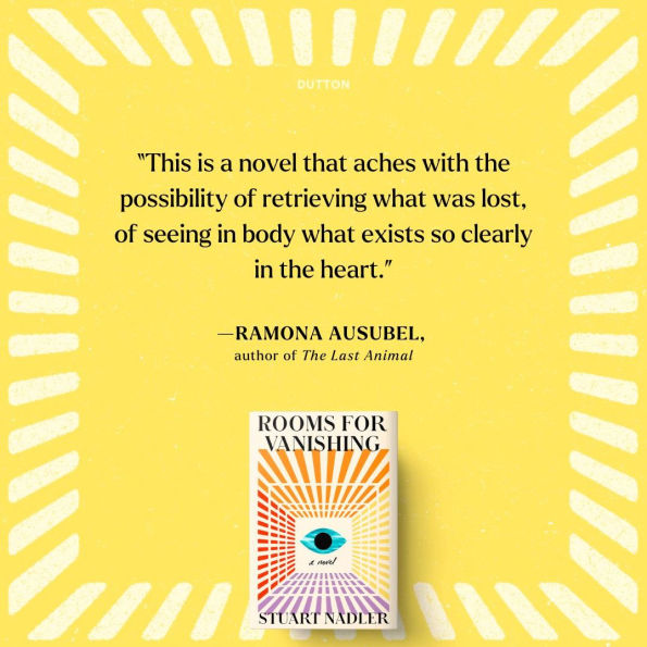 Rooms for Vanishing: A Novel