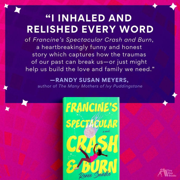 Francine's Spectacular Crash and Burn: A Novel