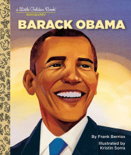 Title: Barack Obama: A Little Golden Book Biography, Author: Frank Berrios
