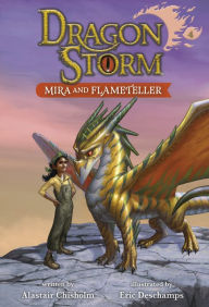 Free ebooks download android Dragon Storm #4: Mira and Flameteller by Alastair Chisholm, Eric Deschamps, Alastair Chisholm, Eric Deschamps 9780593479636