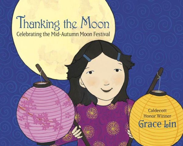 Thanking the Moon: Celebrating Mid-Autumn Moon Festival