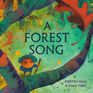Title: A Forest Song, Author: Kirsten Hall