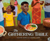 Title: The Gathering Table, Author: Antwan Eady