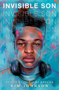Books to download on kindle Invisible Son by Kim Johnson