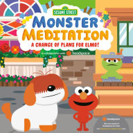 Ebook in txt format download A Change of Plans for Elmo!: Sesame Street Monster Meditation in collaboration with Headspace
