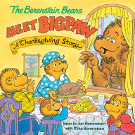 Free textile books download pdf The Berenstain Bears Meet Bigpaw: A Thanksgiving Story (Berenstain Bears)  9780593482827