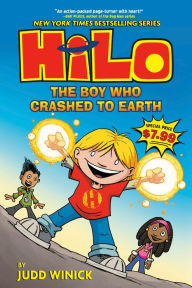 Title: Hilo Book 1: The Boy Who Crashed to Earth: (A Graphic Novel), Author: Judd Winick