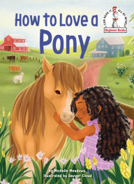 Title: How to Love a Pony, Author: Michelle Meadows