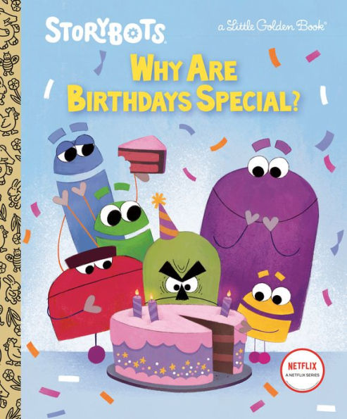 Why Are Birthdays Special? (StoryBots)