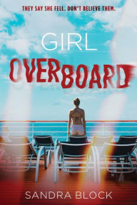Title: Girl Overboard, Author: Sandra Block