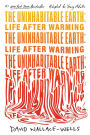 The Uninhabitable Earth (Adapted for Young Adults): Life After Warming