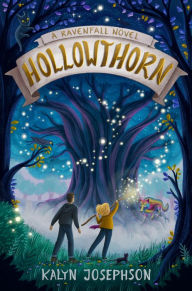 Title: Hollowthorn: A Ravenfall Novel, Author: Kalyn Josephson