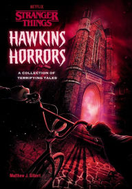 Download ebooks free greek Hawkins Horrors (Stranger Things): A Collection of Terrifying Tales RTF PDF MOBI 9780593483961