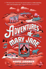 Title: Adventures of Mary Jane, Author: Hope Jahren