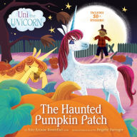 Free kindle downloads google books Uni the Unicorn: The Haunted Pumpkin Patch by Amy Krouse Rosenthal, Brigette Barrager