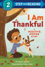 Title: I Am Thankful: A Positive Power Story, Author: Suzy Capozzi